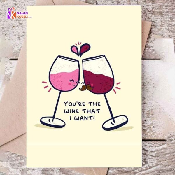 You're This Wine Greetings Card